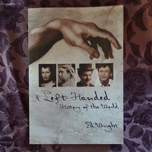 A Left-Handed History of the World Ed Wright PB Book With Flaps Barnes & Noble